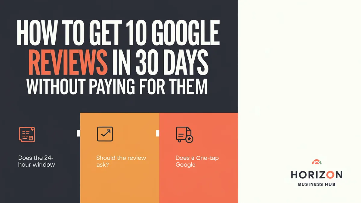 How to Get 10 Google Reviews in 30 Days Without Paying for Them