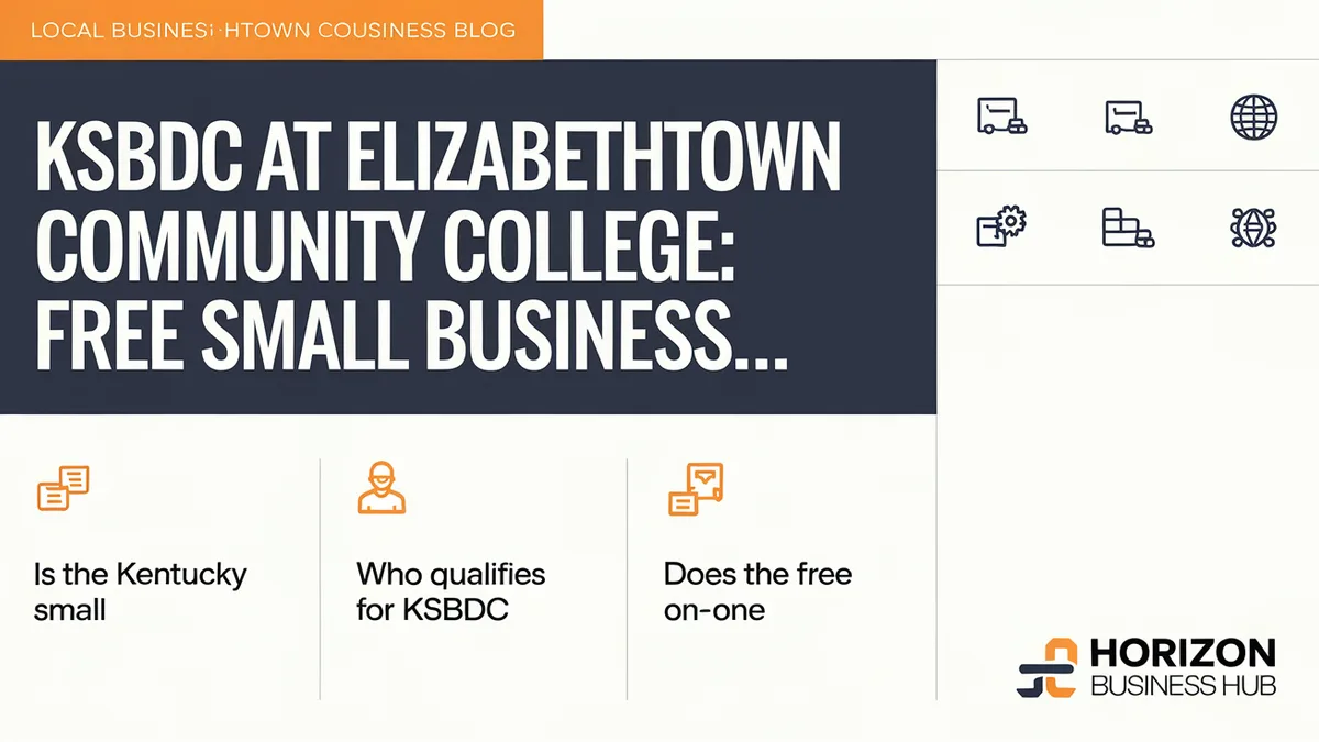 KSBDC at Elizabethtown Community College: Free Small Business Consulting for Hardin County KY